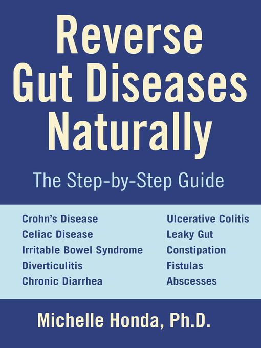 Title details for Reverse Gut Diseases Naturally by Michelle Honda - Wait list
